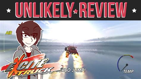 Excite Truck - Unlikely Review - YouTube