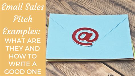 Email Sales Pitch Examples: What Are They And How To Write A Good One