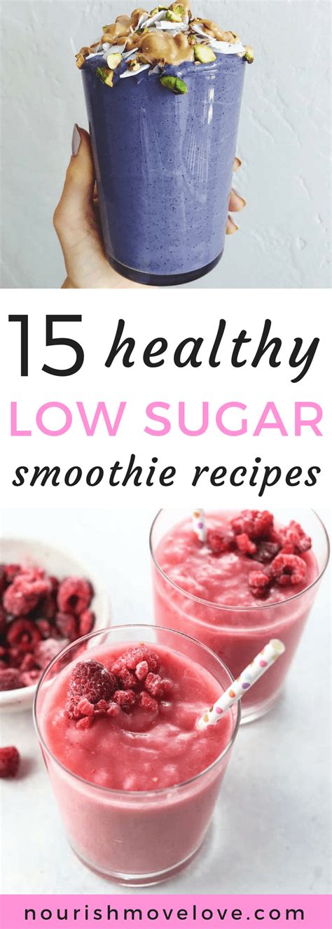 15 Healthy, Low Sugar Smoothie Recipes | Nourish Move Love