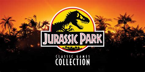 Jurassic Park Classic Games Collection | Nintendo Switch games | Games ...