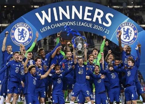 2021 UCL Final: Chelsea becomes champion again after 9 years ...