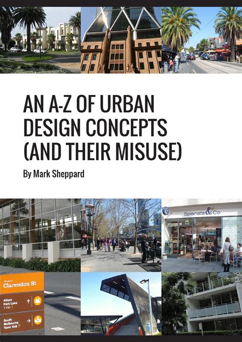 An A-Z of Urban Design Concepts (and their misuse) by David Lock Associates - Issuu