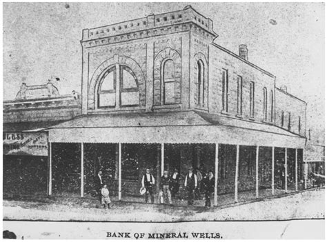 The Bank of Mineral Wells - The Portal to Texas History