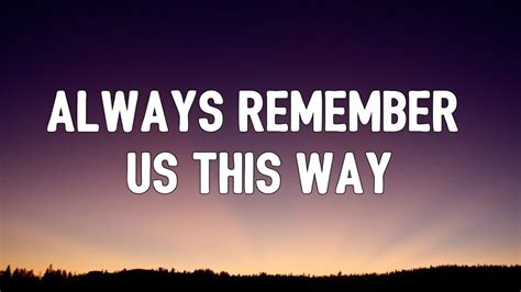 Lady Gaga - Always Remember Us This Way (Lyrics) - YouTube