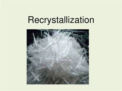 Recrystallization summary