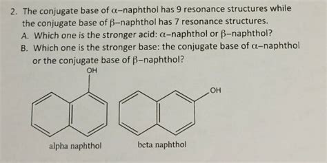 Solved A) Which one is the stronger acid? B) which one is | Chegg.com