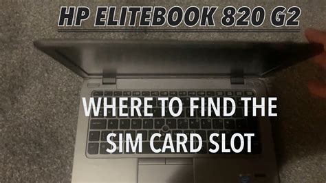 SOLVED: HP Elitebook 820 G2 SIM Card Slot Location - YouTube