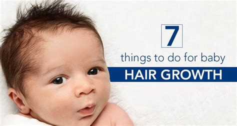 7 Things to do for Baby Hair Growth | Baby Hair Care Tips