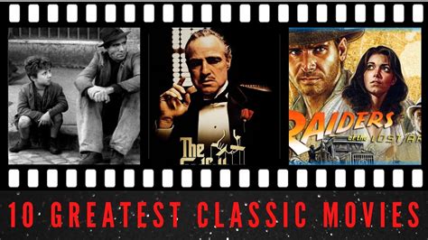 Top 10 Greatest Classic Movies That You Should Watch! Best Old Movies Of All Time [2022] - YouTube