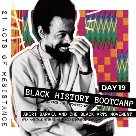 Resistance | Day 19 | Amiri Baraka and the Black Arts Movement – Black History Bootcamp