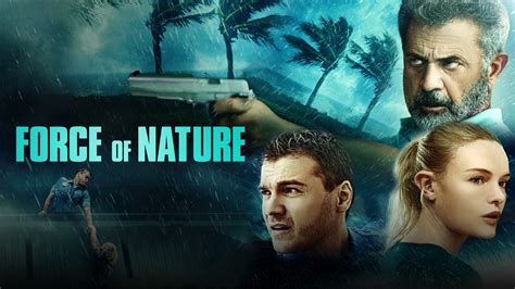 Watch Force of Nature Movie Online - Stream Full HD Movies on Airtel ...