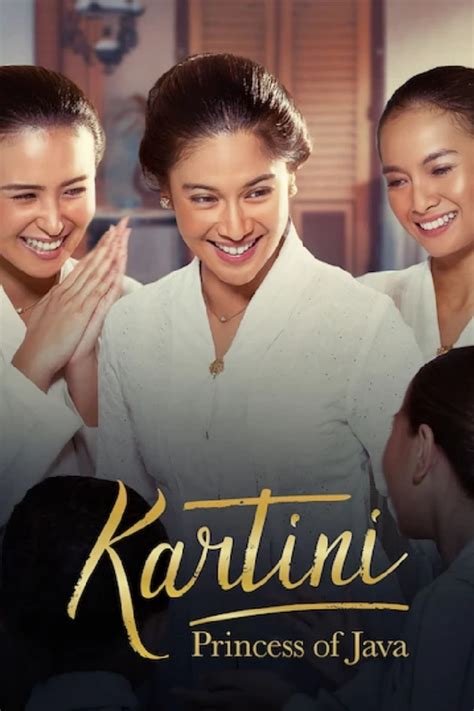 Kartini: Princess of Java (2017) - Posters — The Movie Database (TMDB)