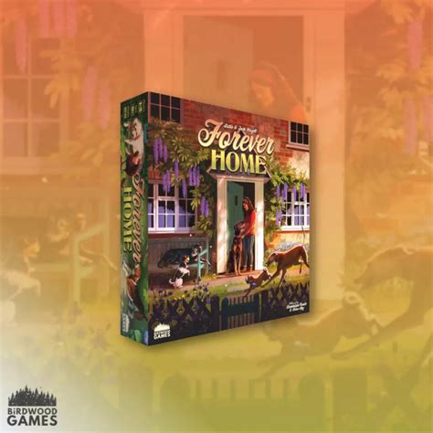 [Pre-Order] Board Game: Forever Home - A Game of Second Chances for Sh ...