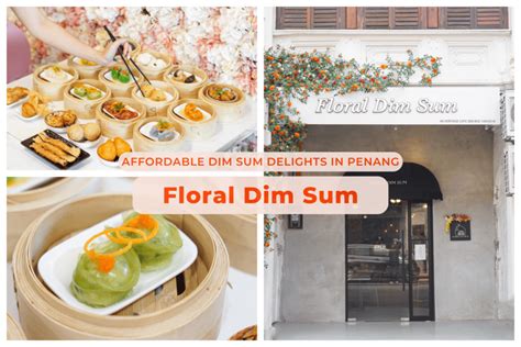 Floral Dim Sum: Affordable Dim Sum Delights in Penang