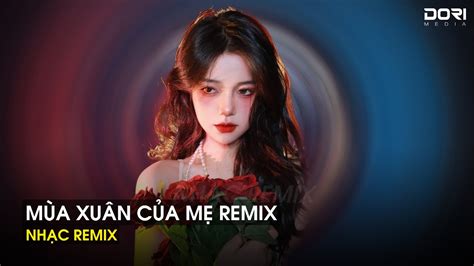 Nonstop Tết 2023 - Con Hứa Con Sẽ Trở Về Remix - Mùa Xuân Của Mẹ Remix - Mùa Xuân Đầu Tiên Remix ...