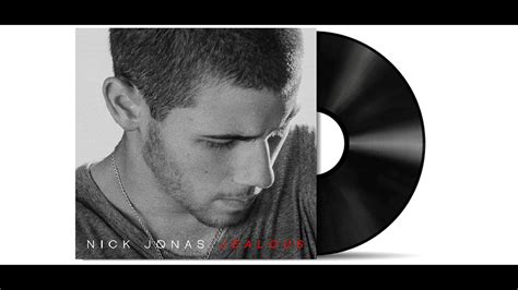 Nick Jonas - Jealous [Audio HD] - YouTube