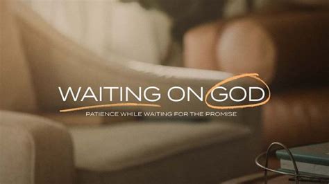 Waiting On God | Learning To Wait On God Sermon Series