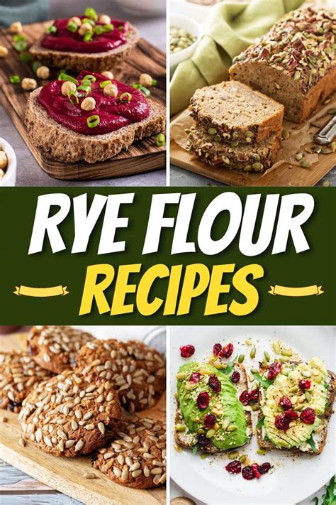 10 Easy Rye Flour Recipes - Insanely Good