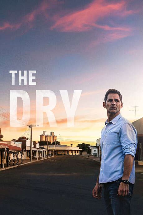 ‎The Dry (2020) directed by Robert Connolly • Reviews, film + cast ...