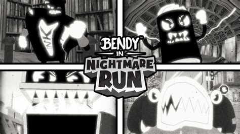 Bendy In Nightmare Run All Bosses - sworldlasopa