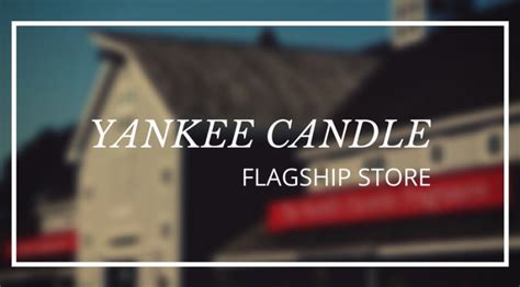 The Yankee Candle Flagship Store