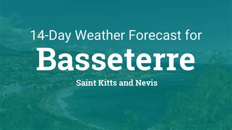 Basseterre, Saint Kitts and Nevis 14 day weather forecast