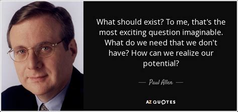 TOP 25 QUOTES BY PAUL ALLEN | A-Z Quotes