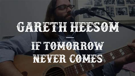 If Tomorrow Never Comes - Garth Brooks Cover - YouTube