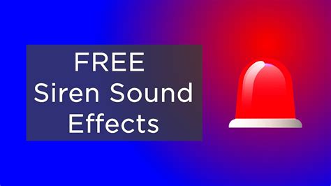 FREE Siren Sound Effects - YouTube