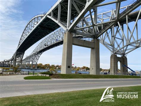 The Blue Water Bridge - Lambton County Museums