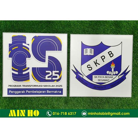 TS25 (PROGRAM TRANSFORMASI SEKOLAH 2025) Logo Sekolah UV Printing ...