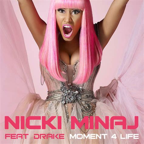 Nicki Minaj Feat Drake - Moment 4 Life (2011, CDr) | Discogs