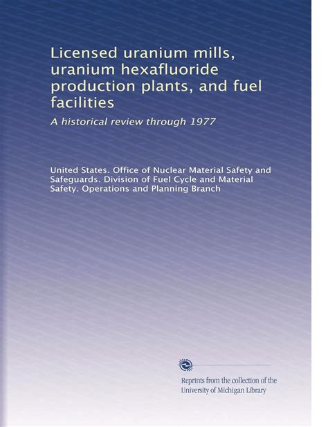 Amazon.com: Licensed uranium mills, uranium hexafluoride production plants, and fuel facilities ...