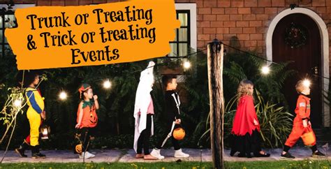 Halloween Trick Or Treating Events Near Me - shaylee