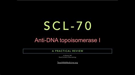 SCL-70 (Anti-DNA topoisomerase I): A Practical Review - YouTube