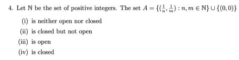 general topology - Will the set be open or closed? - Mathematics Stack Exchange