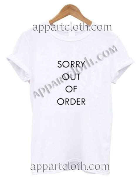 Sorry out of order Funny Shirts, Funny America Shirts