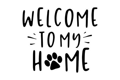 Welcome to my home - Dog/Cat - SVG PNG EPS By Studio 26 Design Co | TheHungryJPEG