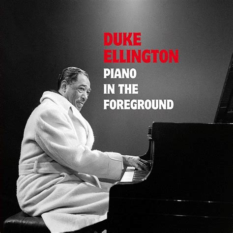 Piano In The Foreground : Duke Ellington | HMV&BOOKS online - JT51015