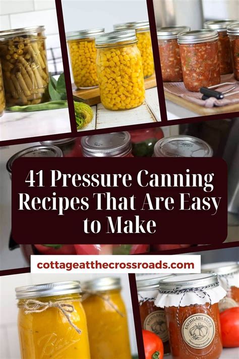 41 Pressure Canning Recipes That Are Easy to Make - Cottage at the ...