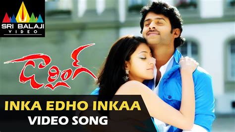 Darling Video Songs | Inka Eedo Video Song | Prabhas, Kajal | Sri Balaji Video - YouTube