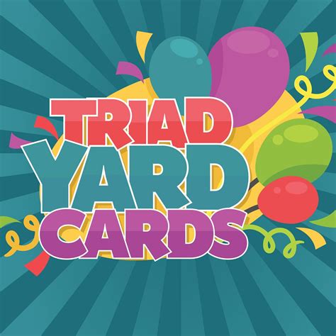 Triad Yard Cards | Greensboro NC