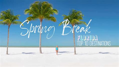 Top 10 Best Florida Spring Break Destinations