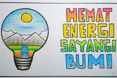 4 Contoh Gambar Poster Hemat Energi Listrik yang Menarik Beserta Cara Membuatnya – Blog Mamikos