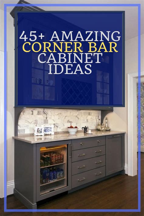 45+ Amazing Corner Bar Cabinet Ideas for Coffee and Wine Places | Corner bar cabinet, Bar ...