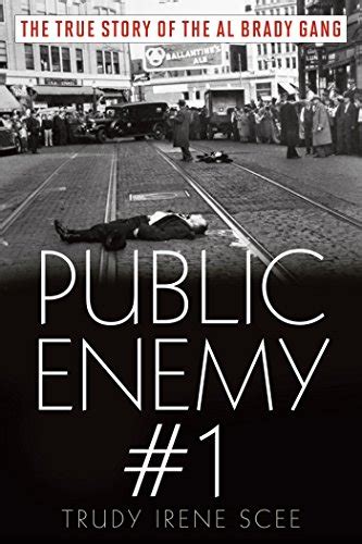 Public Enemy Number One: The True Story of the Brady Gang eBook : Scee ...