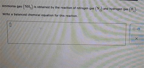 Solved Ammonia gas (NH3) is obtained by the reaction of | Chegg.com