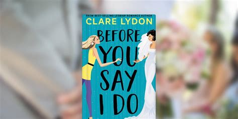 'Before You Say I Do' Book Review【Clare Lydon】