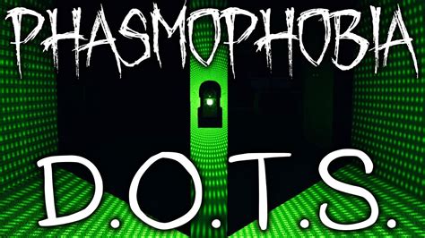 Phasmophobia DOTS Projector Tips & Tricks! - New Update! - YouTube