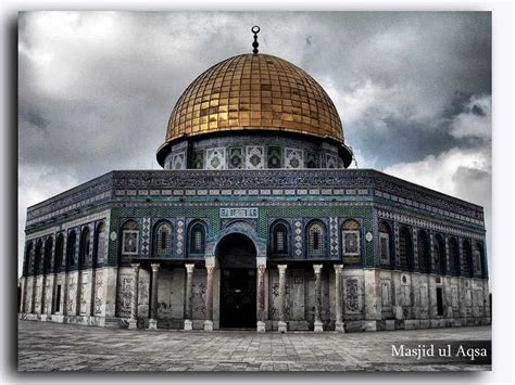 Welcome to the Islamic Holly Places: Masjid Al Aqsa (Jerusalem) Palestine